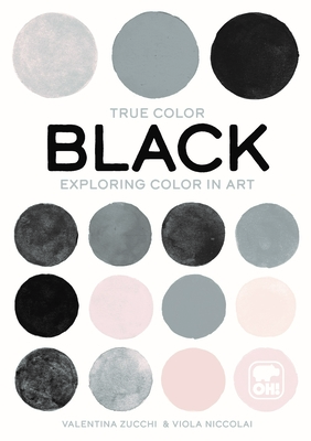 Black: Exploring Color in Art - Valentina Zucchi