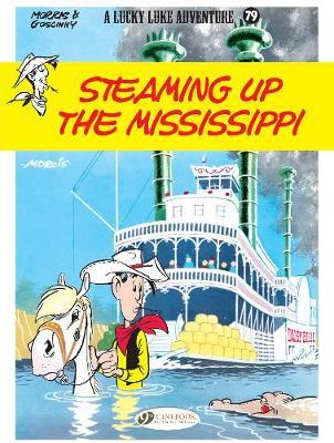 Steaming Up the Mississippi: Lucky Luke - Ren� Goscinny
