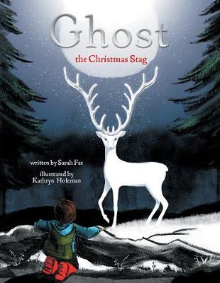 Ghost the Christmas Stag - Sarah Fae