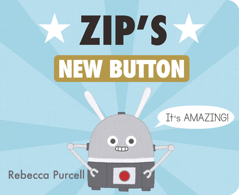 Zip's New Button - Rebecca Purcell