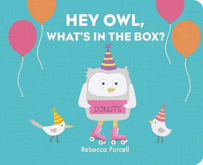 Hey Owl, What's in the Box? - Rebecca Purcell