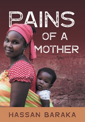Pains of a Mother - Hassan Baraka