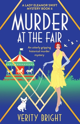 Murder at the Fair: An utterly gripping historical murder mystery - Verity Bright