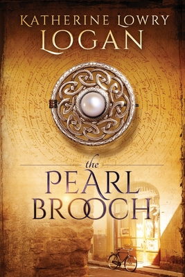 The Pearl Brooch: Time Travel Romance - Katherine Lowry Logan