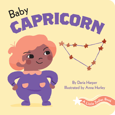 A Little Zodiac Book: Baby Capricorn - Daria Harper