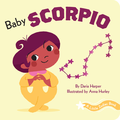 A Little Zodiac Book: Baby Scorpio - Daria Harper