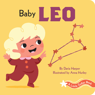 A Little Zodiac Book: Baby Leo - Daria Harper