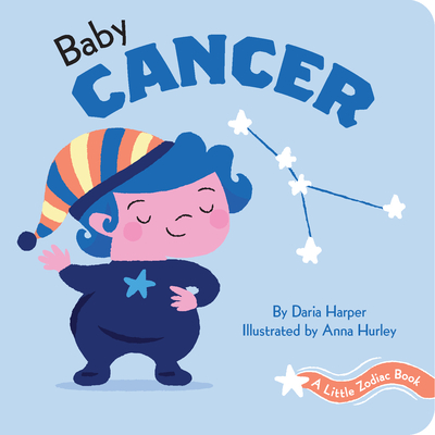 A Little Zodiac Book: Baby Cancer - Daria Harper