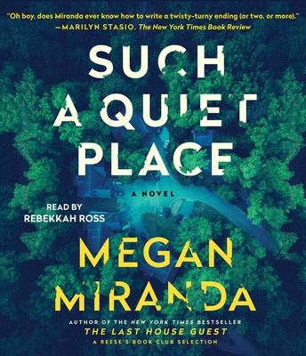 Such a Quiet Place - Megan Miranda