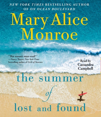 The Summer of Lost and Found - Mary Alice Monroe