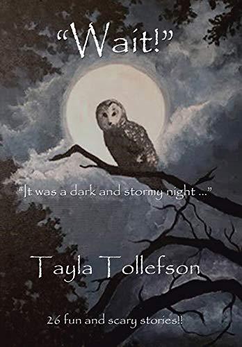 Coperta cărții 'Wait! - Tayla Tollefson'