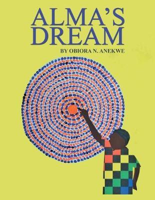 Alma's Dream - Obiora N. Anekwe