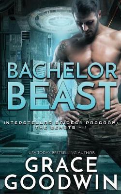 Bachelor Beast - Grace Goodwin