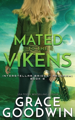 Mated To The Vikens - Grace Goodwin