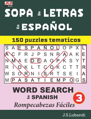 Coperta cărții 'SOPA de LETRAS en ESPA�OL (WORD SEARCH in SPANISH) - Jaja Media'