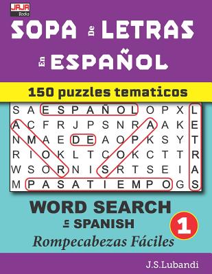 Coperta cărții 'SOPA de LETRAS en ESPA�OL (WORD SEARCH in SPANISH) - Jaja Media'