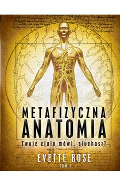 Poza produsului Metaphysical Anatomy Volume 1 Polish Version - Evette Rose