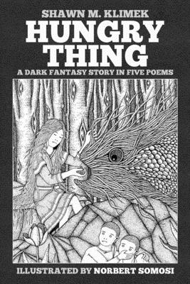 Hungry Thing - Shawn Klimek