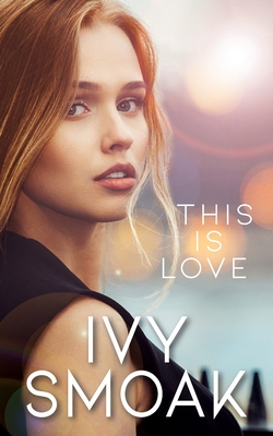 This Is Love - Ivy Smoak