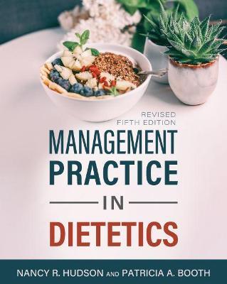 Management Practice in Dietetics - Nancy R. Hudson