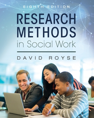 Research Methods in Social Work - David Royse
