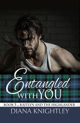 Entangled With You - Diana Knightley