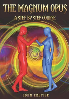 The Magnum Opus, a Step by Step Course - John Kreiter