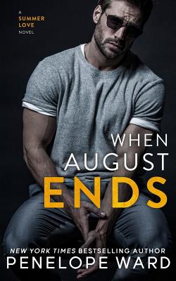 When August Ends - Penelope Ward
