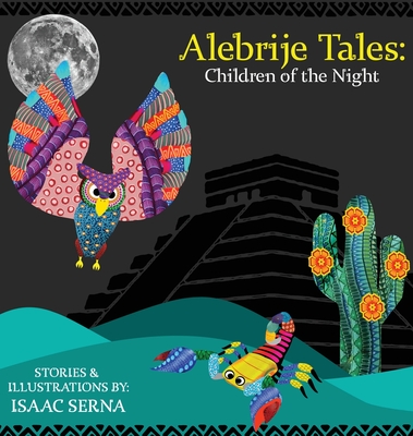 Alebrije Tales: Children of the Night - Isaac Serna