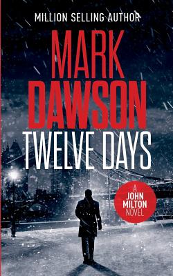 Twelve Days - Mark Dawson