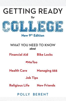 Getting Ready for College - Polly Berent