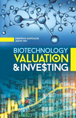 Biotechnology Valuation & Investing - Jason Hsu