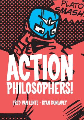 Action Philosophers - Ryan Dunlavey