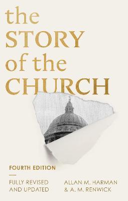 The Story of the Church - Allan M. Harman