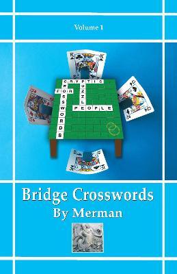 Bridge Crosswords: Cryptic Crosswords for Puzzle People - Merman