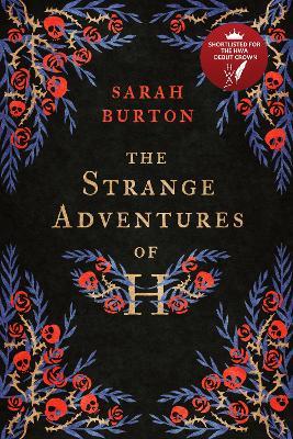 The Strange Adventures of H: The Enchanting Rags-To-Riches Story Set During the Great Plague of London - Sarah Burton