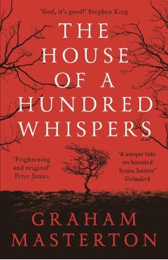 The House of a Hundred Whispers - Graham Masterton