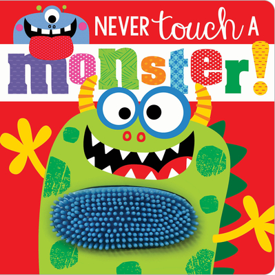 Never Touch a Monster! - Make Believe Ideas Ltd
