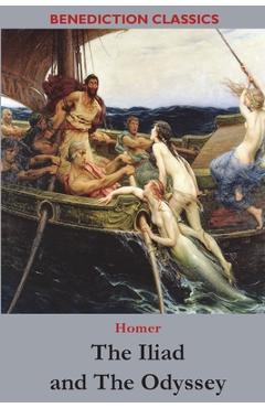 Coperta cărții 'The Iliad and The Odyssey - Homer'