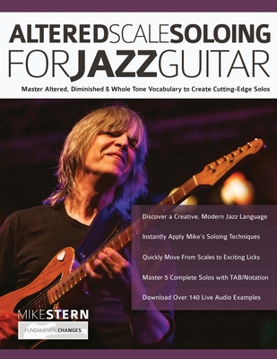 Mike Stern Altered Scale Soloing - Mike Stern