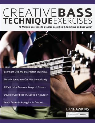 Creative Bass Technique Exercises - Dan Hawkins