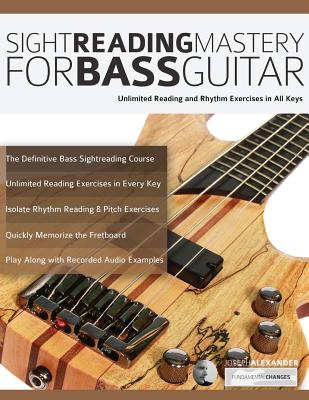 Sight Reading Mastery for Bass Guitar - Joseph Alexander