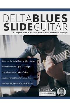Coperta cărții 'Delta Blues Slide Guitar - Levi Clay'