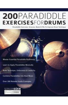 200 Paradiddle Exercises for Drums - Serkan Ser