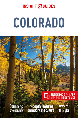 Insight Guides Colorado (Travel Guide with Free Ebook) - Insight Guides