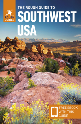 The Rough Guide to Southwest USA (Travel Guide with Free Ebook) - Rough Guides