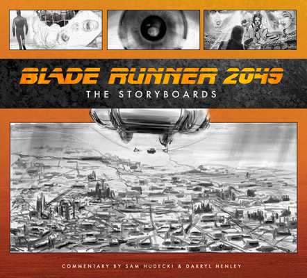 Blade Runner 2049: The Storyboards - Sam Hudecki