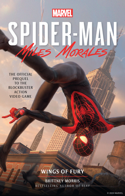 Marvel's Spider-Man: Miles Morales - Wings of Fury - Brittney Morris