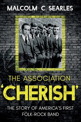 The Association 'Cherish' - Malcolm C. Searles