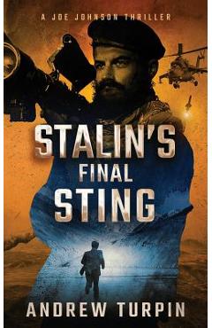 Coperta cărții 'Stalin's Final Sting: A Joe Johnson Thriller, Book 4 - Andrew Turpin'